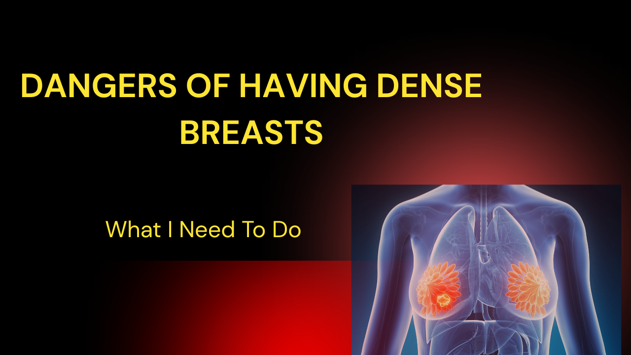 Dense Breasts Explained: Dangers, Myths & What You Need to Do